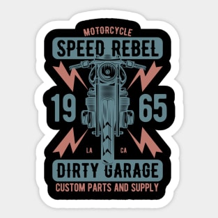 Speed rebel dirty garage Sticker